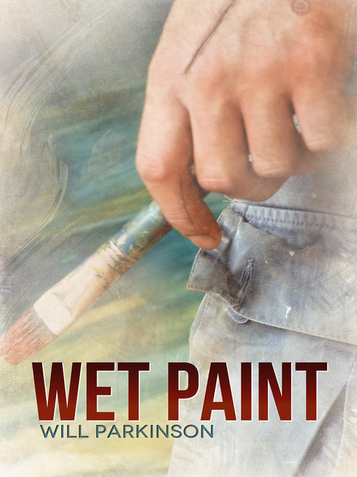 Title details for Wet Paint by Will Parkinson - Available